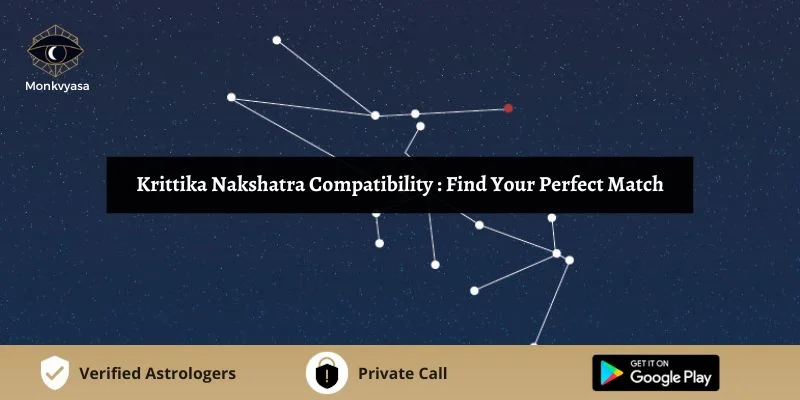 https://www.monkvyasa.com/public/assets/monk-vyasa/img/Krittika Nakshatra Compatibility.webp